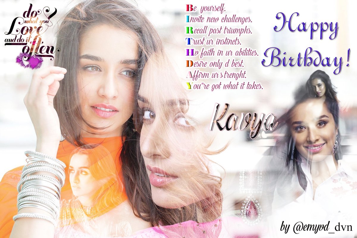  Ever and Forever I Continue Loving   Happy Birthday Shraddha Kapoor  