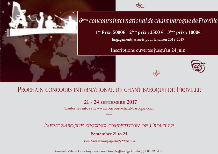 Prochain concours international de chant baroque de Froville du 21 au 24 septembre 2017. Infos sur concours-chant-baroque.com