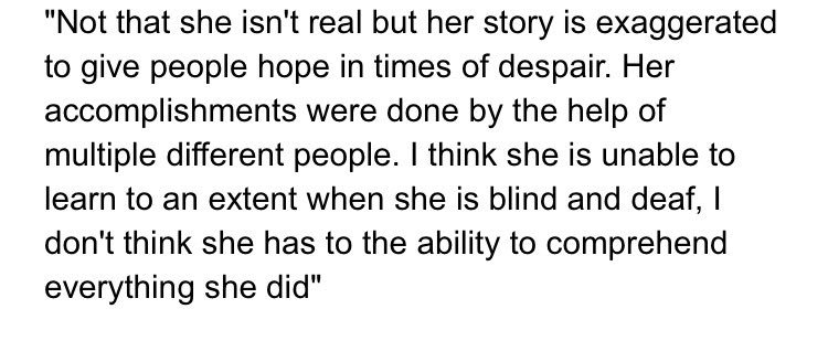 What are your thoughts on the Hellen Keller conspiracy?