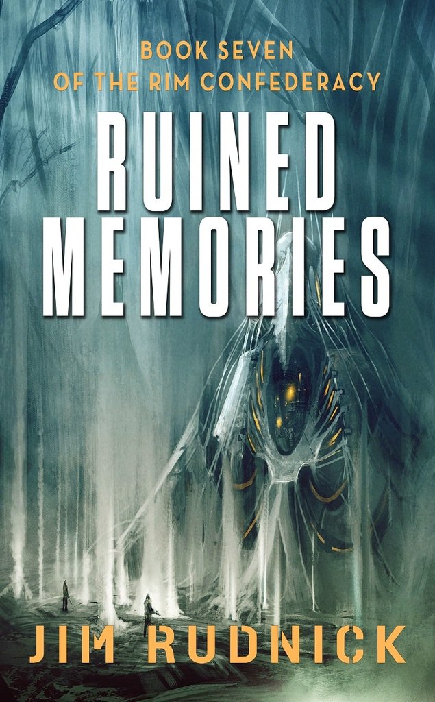 Book #7 of the RIM Confederacy is launched - Ruined Memories - and you can read some at amzn.to/1SLb4JJ