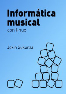 Informática musical con LINUX | donostiaeskola - Bubok dlvr.it/NXJYKv