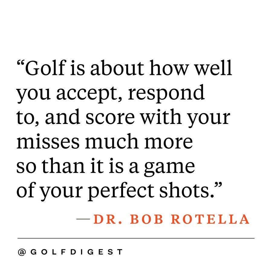 impactimprover's tweet photo. "Golf is about how well you accept, respond to, and score with your misses much more so than it is a game of perfect shots" #FightingGolf https://t.co/vcmbTKRgNb