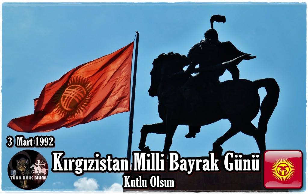 TRHalkBilimi's tweet photo. Bugün Kırgız Eli'nin "Milli Bayrak Günü"dür. Kutlu olsun. Kırgız elim bar bol! Kuttuktaymız! (3 Mart 1992) https://t.co/oCXVje5NuX