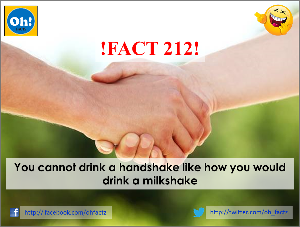 Oh_factz's tweet photo. !FACT 212! #milkshakes #jokes #sarcasm #Food #handshake #friendship #people #ohfacts #JokeoftheDay #funny #factsmatter #interesting https://t.co/r5yg4GYmUY