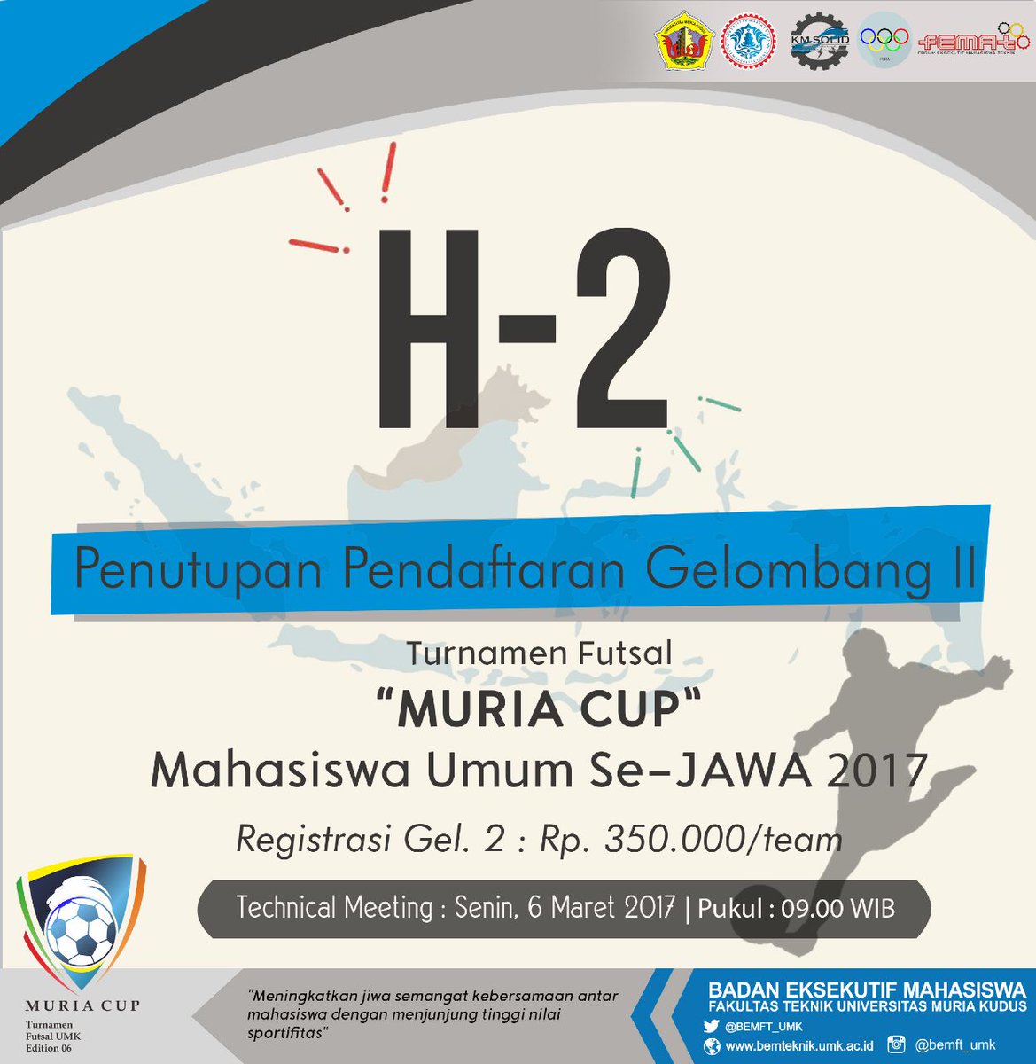 H-2 penutupan pendaftaran Muria Cup 2017 nih. Yuk yang belum daftar segera daftarkan tim kaliannn 📣📣