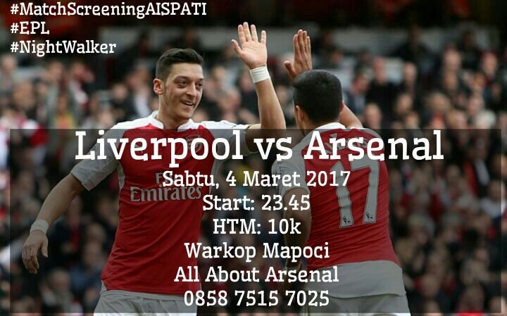 #MatchScreeningAISPATI

Liverpool vs Arsenal
Sabtu, 4 Maret 2017
Start: 23.45
HTM: 10k
Warkop Mapoci
085875157025
<a href="/cakeppati/">CAKEP PATI</a>