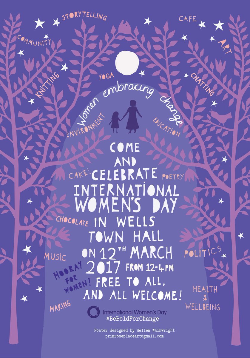 WellsWomen's tweet photo. Celebrating #InternationalWomensDay, Wells Town Hall, Sunday 12th March 11:30-4 pm - free, family friendly event. #BeBoldForChange https://t.co/oBJayG9L3I