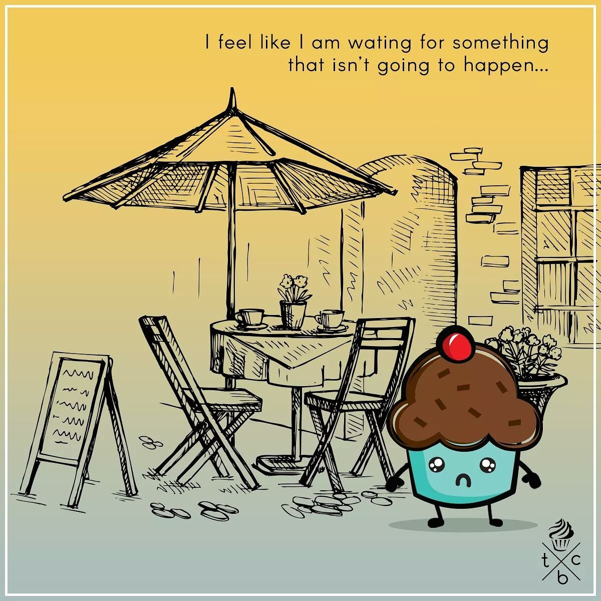 BostonCupcakery's tweet photo. Our little lonely cupcake has a message for you. Hear him out, will you?

#TheLonelyCupcake
#TheBostonCupcakery #TBC #Quote https://t.co/2tjep5e4JI