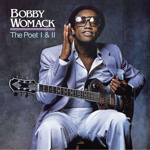 Happy Birthday to Bobby Womack, who would have turned 73 today! 