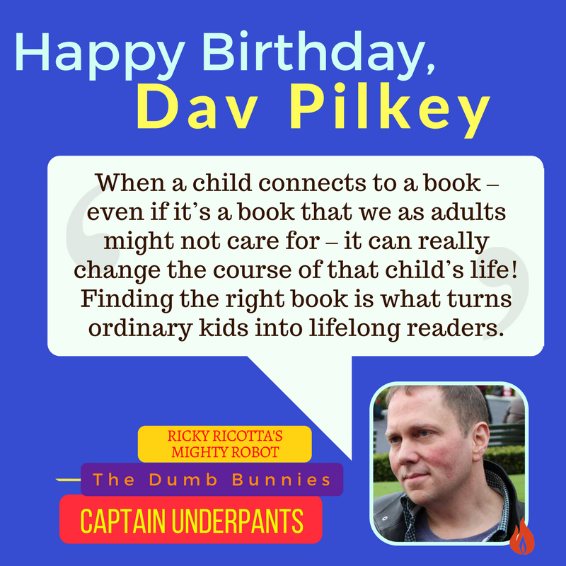 Tra-la-laa! Happy birthday to challenged author and illustrator Dav Pilkey! 