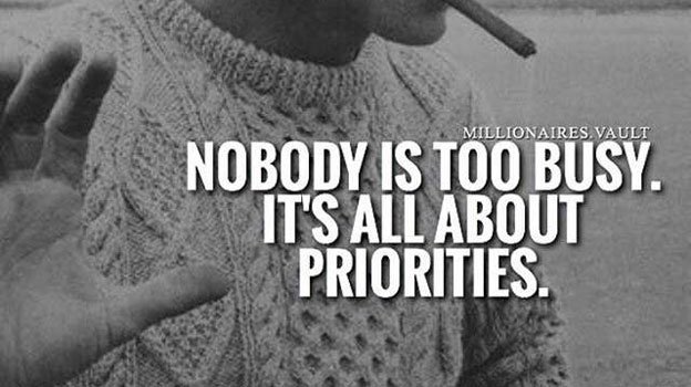 fearlessmotivat's tweet photo. No one is too busy, it is all a matter of priorities. If you want it bad enough you'll find a way to make it happen https://t.co/N9FDX2ACyq