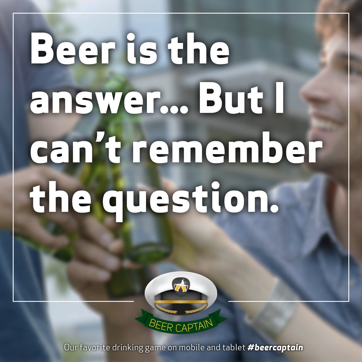 BeerCapt's tweet photo. Beer is the answer… But I can’t remember the question… #beer #beercaptain #beerquotes #drinkinggames #party #partygames https://t.co/S44VbDVV99