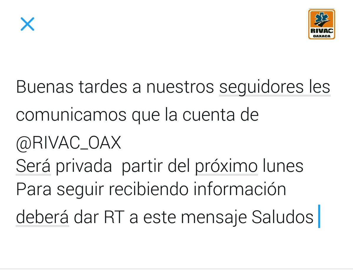 RIVAC_OAX's tweet image. #RivacInforma 
Información Vial de esta cuenta será privada a partir del próximo lunes.
Deben dar RT a este mensaje para recibir información