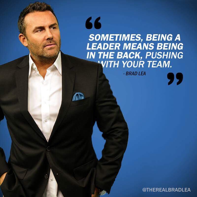 TheRealBradLea's tweet photo. The good leader explains. The great leader inspires. The superior leader does both while pushing from behind. #bradism https://t.co/11bPewkHQA