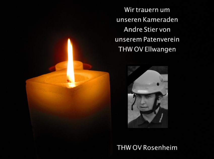Wir sind zutiefst betroffen über den plötzlichen Tod unseres Kameraden Andre Stier unseres Patenvereins #THW #Ellwangen. #R.I.P.