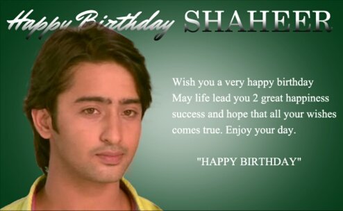 Happy Birthday Shaheer sheikh in advance. 