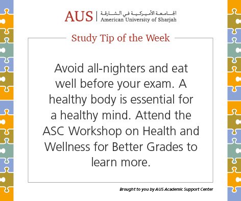 AUSharjah's tweet photo. #StudyTipoftheWeek from the American University of Sharjah Academic Support Center. https://t.co/EzwDeufdba