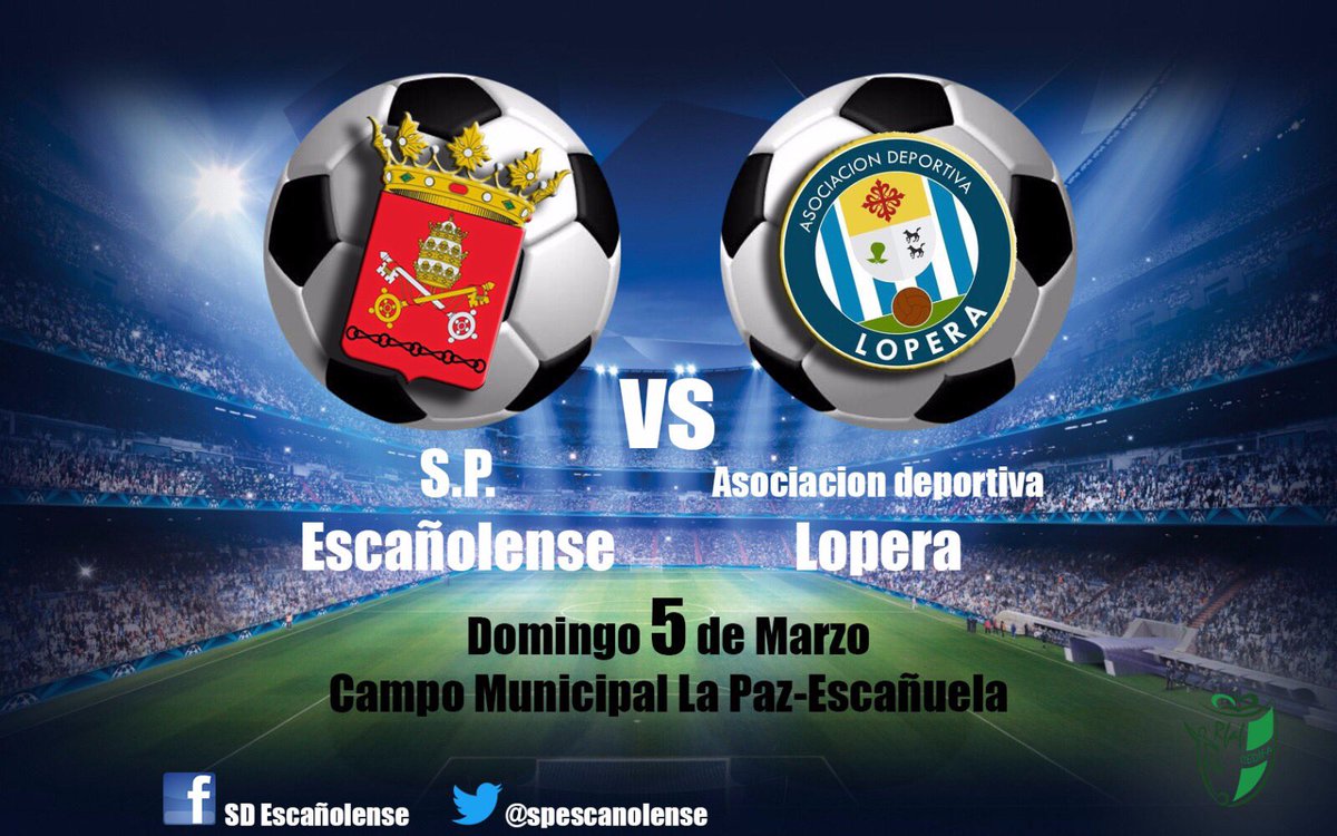 ¡ Match Day ! ¡Te esperamos!

⚽️<a href="/spescanolense/">SD Escañolense</a> 🆚 <a href="/ADLopera1/">A.D. Lopera.</a> 
🕔18:00
📆 5 de Marzo
🏟 La Paz
📍Escañuela