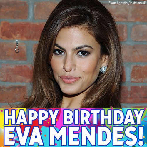 Happy 43rd Birthday to actress Eva Mendes! 