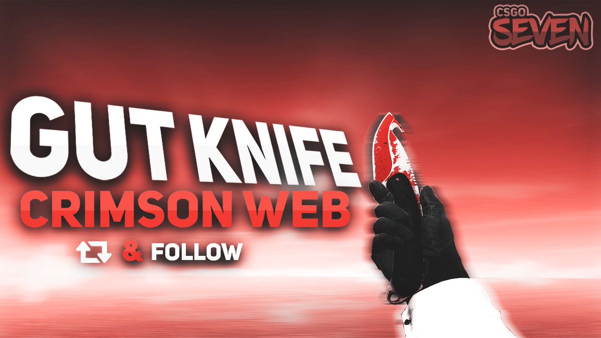 CSGOSe7en's tweet image. !GIVEAWAY!
GUT KNIFE - CRIMSON WEB (FT) 
-RT &amp;amp; FOLLOW
-ENDS AT 200 RETWEETS