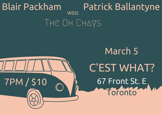 Tonight! <a href="/pjrballantyne/">Patrick Ballantyne</a> @blairpackham <a href="/theOhChays/">the Oh Chays</a> <a href="/cestwhattoronto/">C'est What?</a> #pop #rock #soul