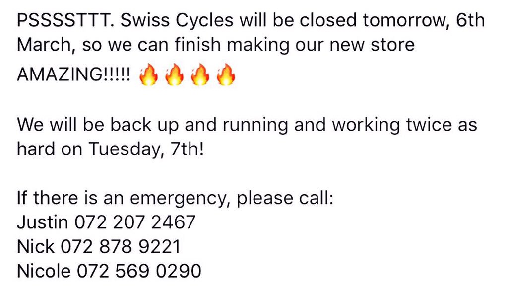 Hey All 
Please take note that Swiss Cycles will be closed tomorrow, Monday the 6th.