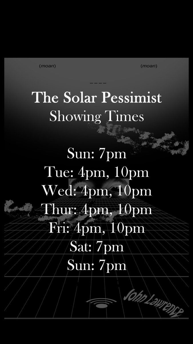 If you missed it last night, or loved it so much you want to see it again...Showing times for #TheSolarPessimist #thekimfieldingaward