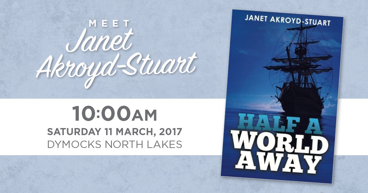 DymocksNL's tweet photo. MEET THE AUTHOR! Pop in to store this Saturday to say hello to Janet Ackroyd Stuart and get your copy of 'Half A World Away' autographed! https://t.co/DBIOGyq3r5