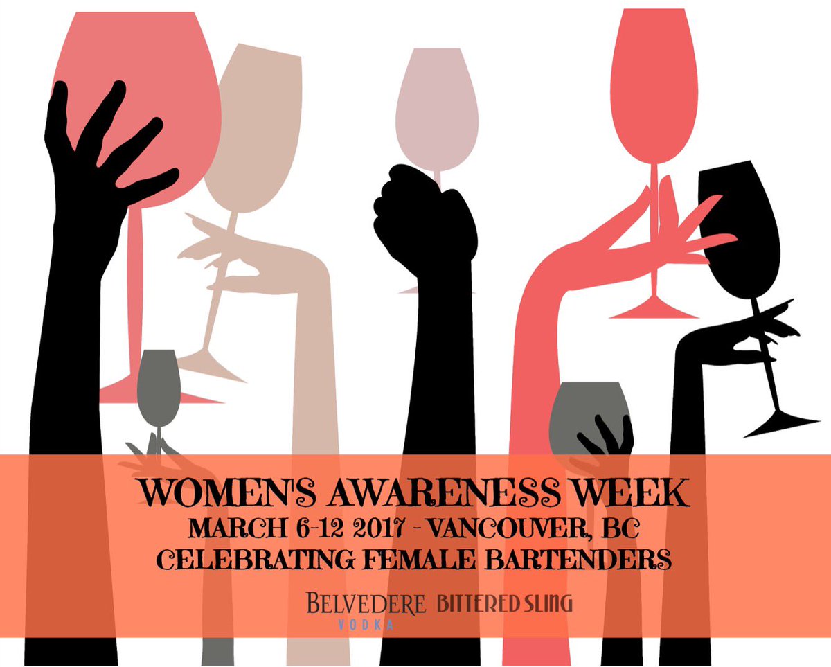 Women's Awareness Week Celebrating Vancouver's Female Bartenders - March 6-12 details here: facebook.com/MiniBarBC #WAWyvr #IWD