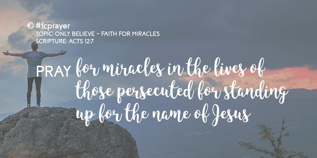 _familychurch's tweet photo. Pray for miracles in the lives of those persecuted for standing up for the name of Jesus. Acts 12:7 #fcprayer https://t.co/7XJDvt2SyP