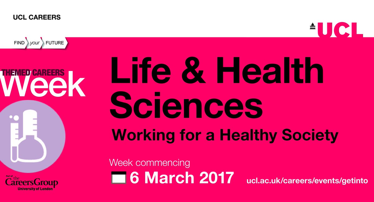 Last in the series of UCL Careers Themed Weeks is - Life & Health Sciences Week starts today! Find out more here - bit.ly/2marxQ4