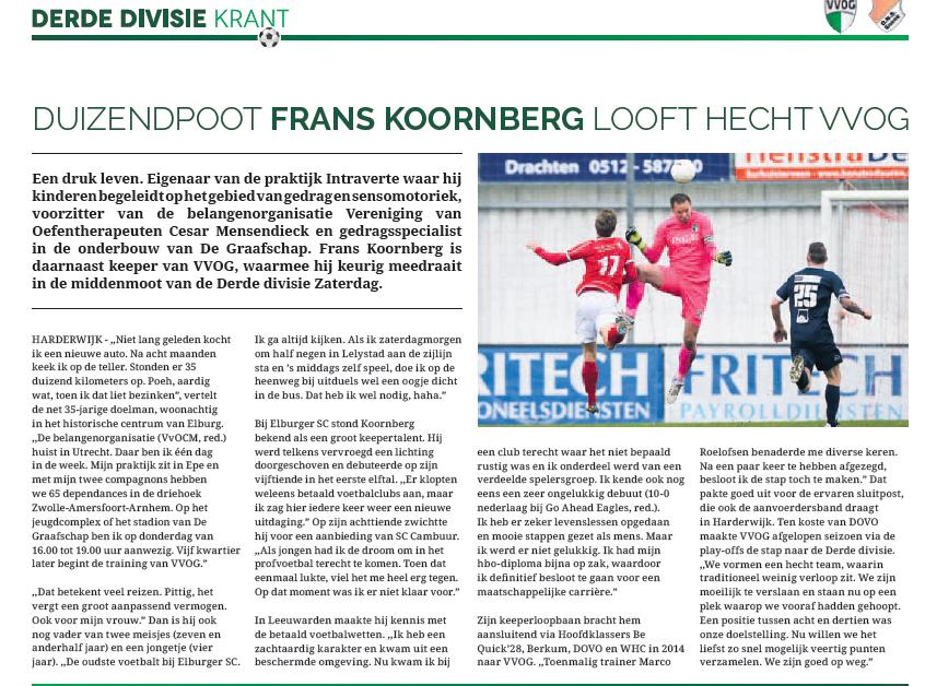 <a href="/VVOGzat/">VVOG Harderwijk</a> In de gratis af te halen Derde divisiekrant mijn interview met <a href="/franskoornberg/">Frans Koornberg</a> Over zijn werk, keepersloopbaan, #VVOG en karakter.