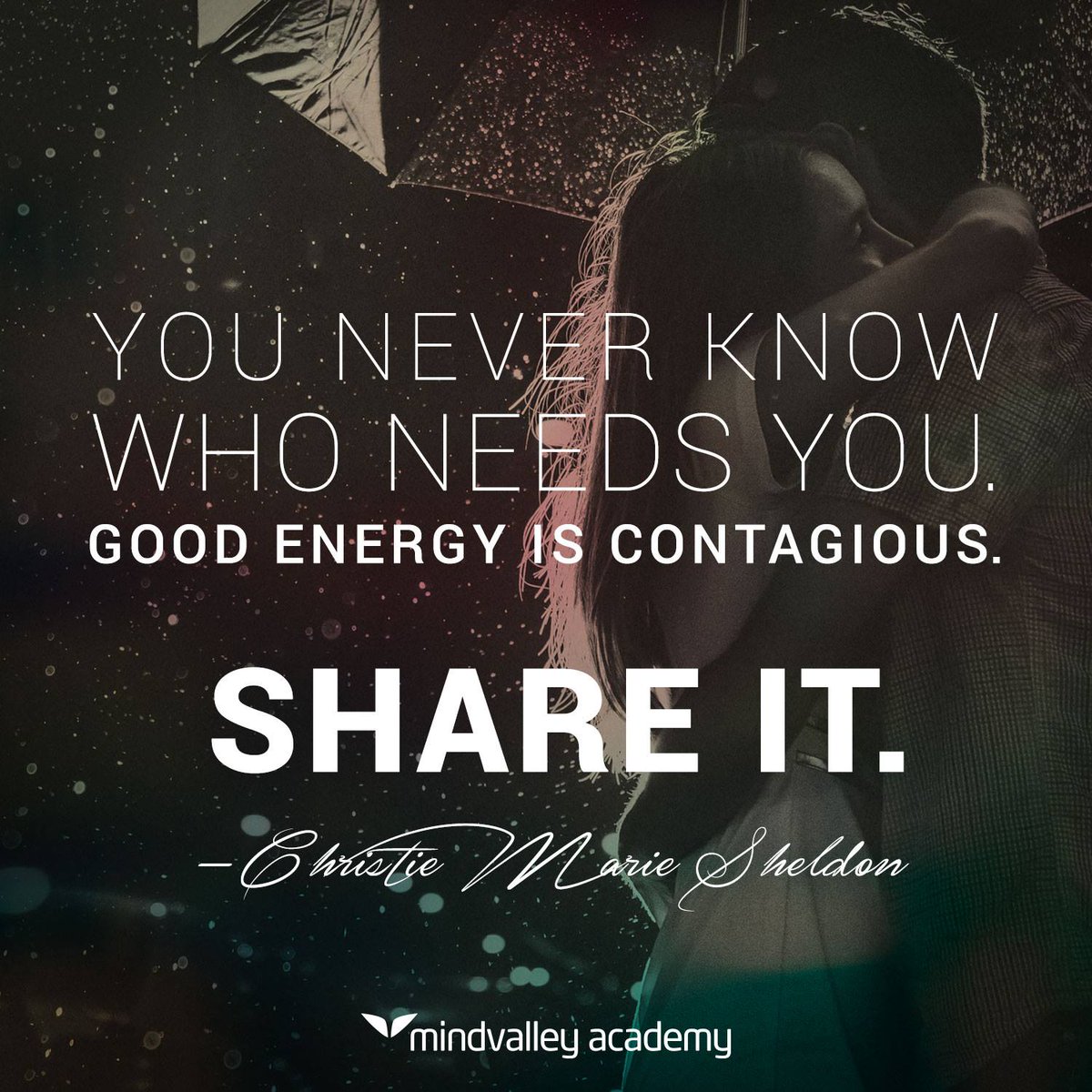 sear_greyson's tweet image. Good energy is contagious: share it.
- Christie Marie Sheldon

#motivationmonday #motivationalquotes #motivationalmonday #motivation #quote