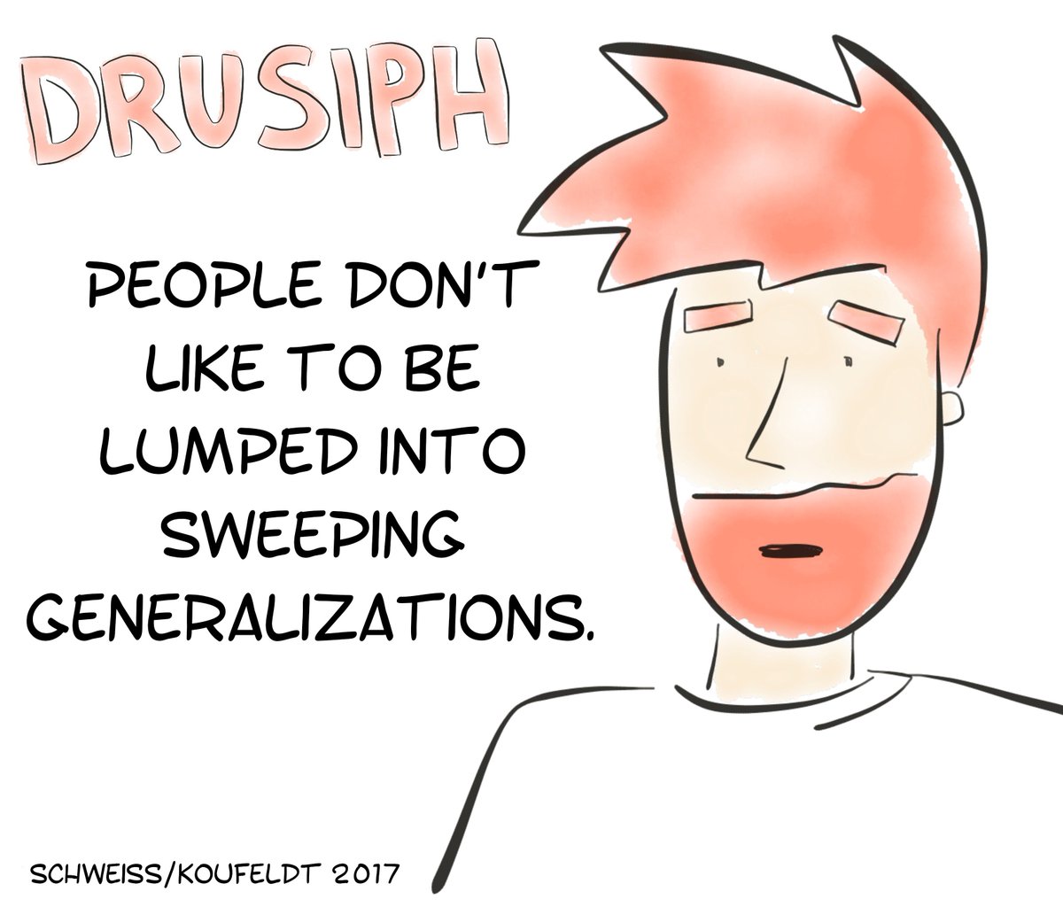 drusiph's tweet photo. #monday with #drusiph #comic #comicstrip #dailycomic #comedy #generalization #people #sweepinggeneralizations https://t.co/cbnf0hWFWX