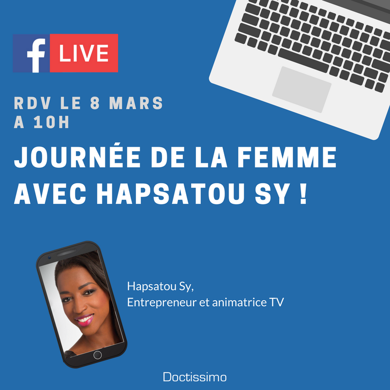 MaGrossesseApp's tweet photo. 🎥 #FACEBOOKLIVE RDV ce mercredi à 10h sur la page FB Doctissimo pour rencontrer une femme inspirante : @Hapsatou Sy #JourneeDeLaFemme https://t.co/vnI40q2xIm