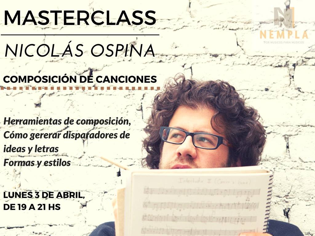 #Masterclass #composicion #canciones a cargo de #NicolasOspina en <a href="/nemplaescuela/">NEMPLA</a> 
Inscripciones: nemplaescuelamusica.com.ar/inscribite-aho…