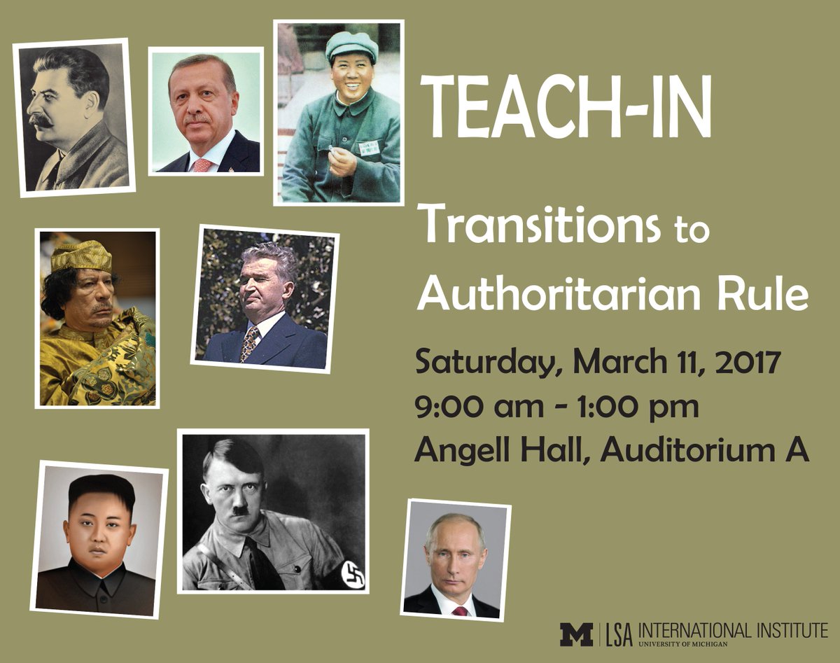 iiumich's tweet photo. Join #UmichFaculty for #Teach-in Saturday "Transitions to Authoritarian Rule" : https://t.co/SNOxzqwXhy https://t.co/nQE6zJAquN