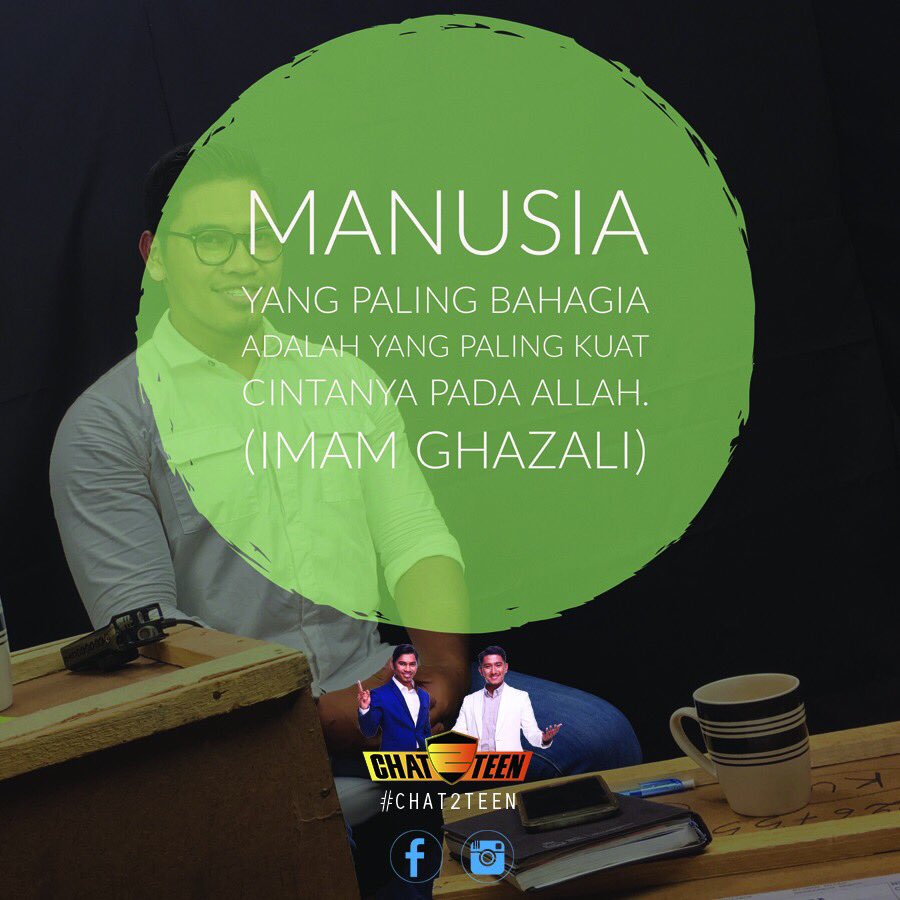brigadetv's tweet photo. Manusia yang paling kuat adalah yang paling kuat cintanya pada Allah. 

[Imam Ghazali]

#Chat2Teen https://t.co/lENKcyLScU