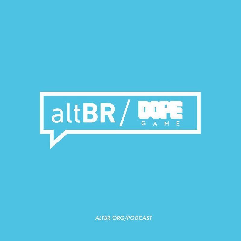 thedopegame's tweet photo. Listen to The Dealer's podcast interview w/ @altbrpodcast! #loveBR #altBR #Dope #linkinbio https://t.co/CivHaZ4Bgq