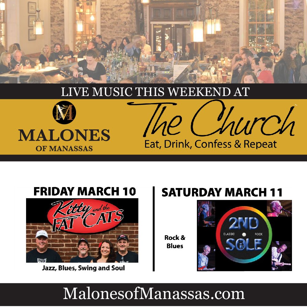 Rock the weekend away!  LIVE MUSIC Upstairs in the Church at Malones of Manassas!  
FRIDAY: Kitty &amp; the Fat Cats
SATURDAY: 2nd Sole