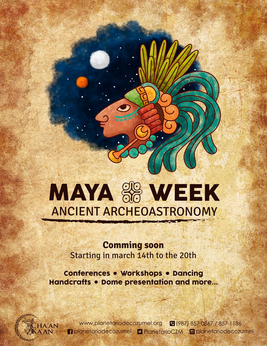 PlanetarioCZM's tweet image. Live the amazment of #MayaCulture reunited in a week just for you! @VisitCozumel @TurismoRiviera @TurismoCozumel @CONANP_czm @CozumelParks