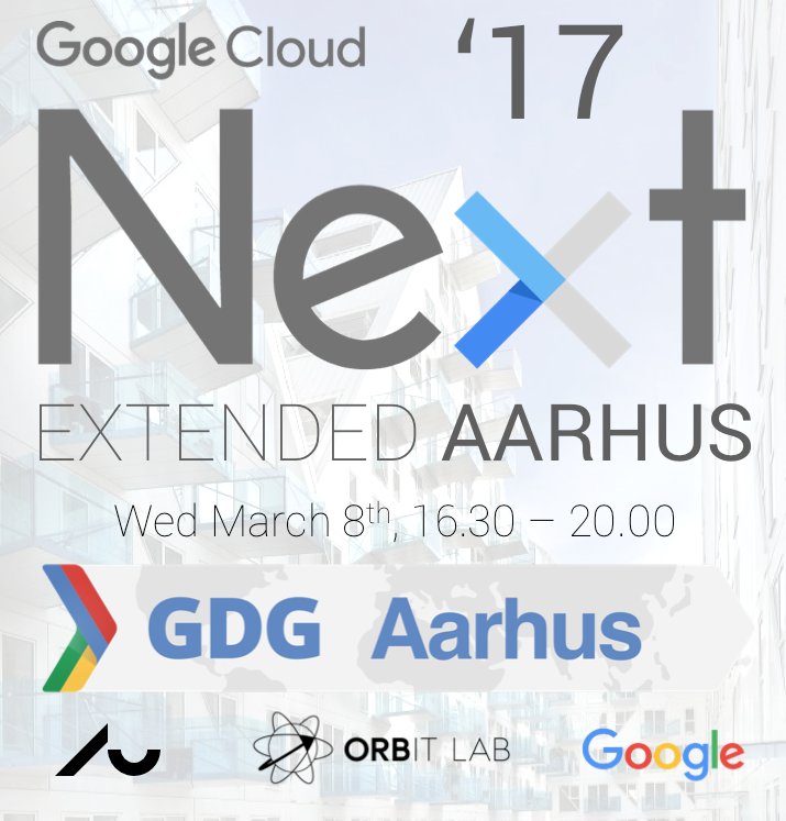 kasperlj's tweet photo. Join us at #cloudnext17 extended in Aarhus to hear what's next from @googlecloud @googledevs and do epic codelabs! #GDGAarhus #AU #OrbitLab https://t.co/xmcuAO8u2N