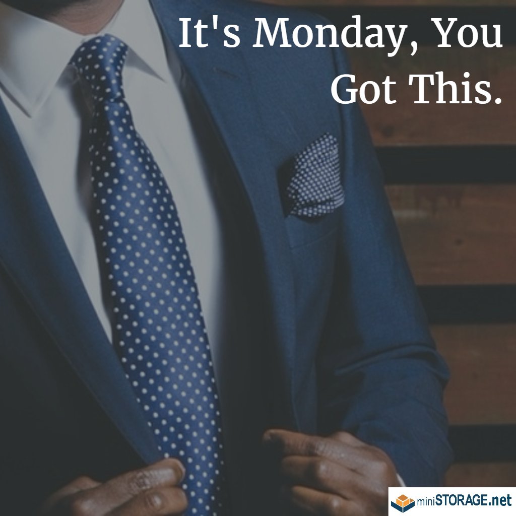MiniStorage_PS's tweet image. It's Monday, You Got This. #mondaymotivation