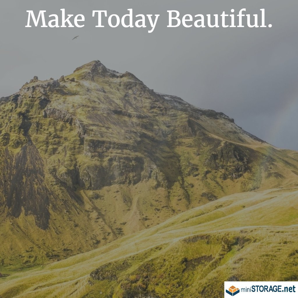 MiniStorage_WLA's tweet image. Make Today Beautiful. #mondaymotivation