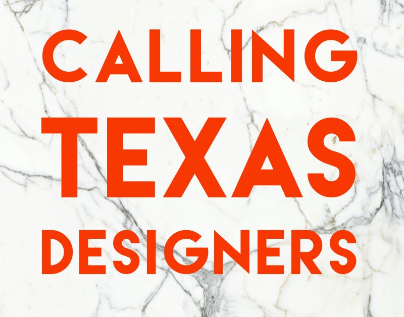Calling all Texas designers. I am looking for amazing designers hand making beautiful objects. #texasdesigner #austindesigner #madeintexas