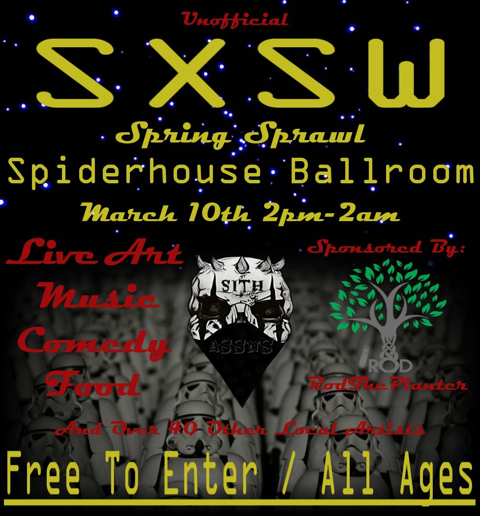SithAssMusic's tweet image. Friday is the day! Come party with us and  @RodThePlanter at @spiderhouse for @sxsw !! FREE FOR ALL AGES !! #fafa #free #sxsw2017 #atx