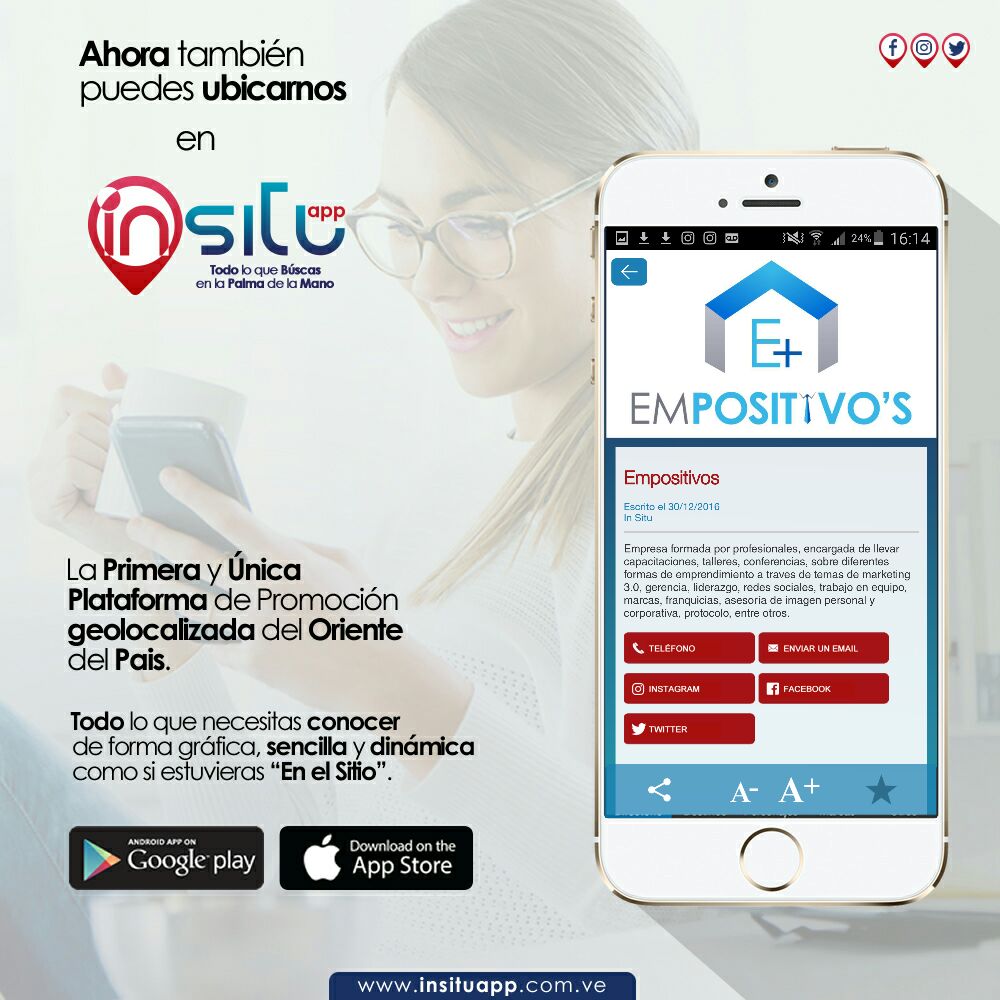 YA  puedes encontrar nuestra franquicia #Empositivos en la primera app geolocalizada para teléfonos móviles del oriente del país #Insitu..