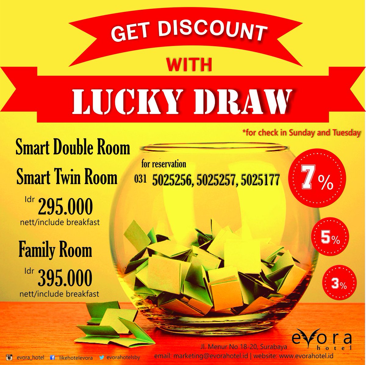 Lucky Morning with LUCKY DRAW ..
 Dapatkan diskon saat check in di hari Minggu dan Selasa ^^
 Nominal besarnya diskon diambil secara acak :D