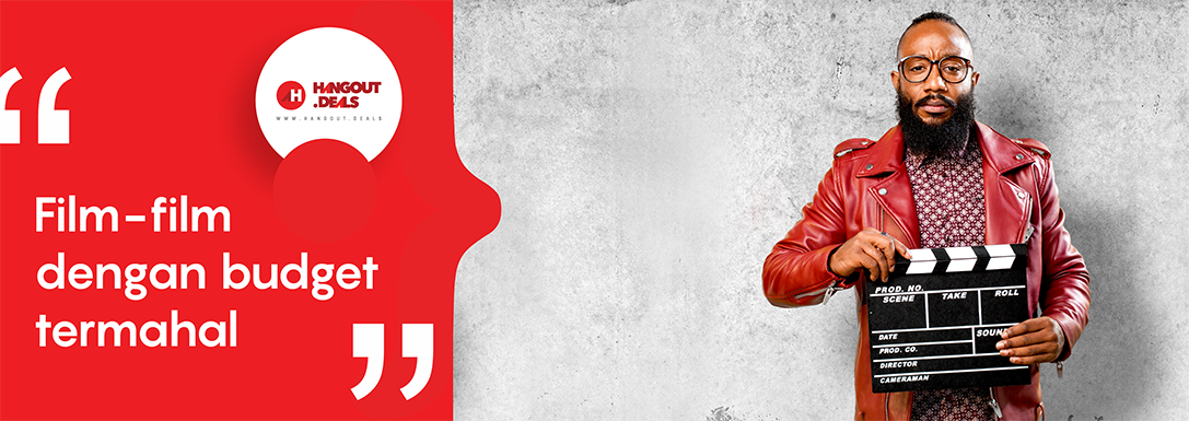 Film-Film Dengan Budget Termahal: hangout.deals/news/detail/51…