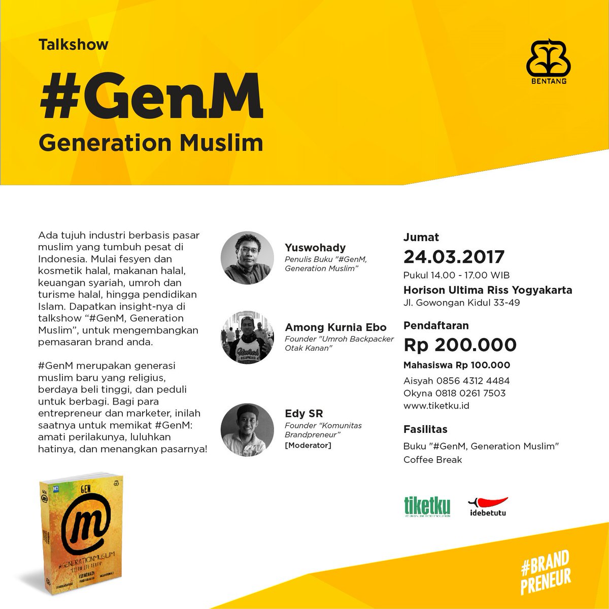idebetutu's tweet photo. Yuk bisnis ala #GenM , Generation Muslim w/ @yuswohady | 24 Maret 2017, 14.00 | Horison Ultima Riss Jogja | Umum 200k, Mhs 100k @TiketkuID https://t.co/JTEWWubUy2